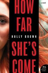 How Far She's Come - Holly Brown - 9780062749925
