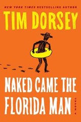 Naked Came the Florida Man - DORSEY,  Tim - 9780062796004