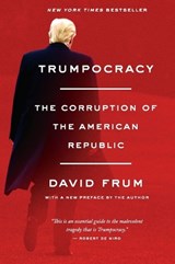 Trumpocracy - David Frum - 9780062796745