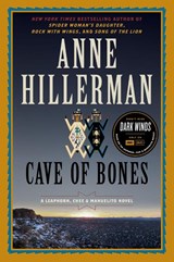Cave of Bones: A Leaphorn, Chee & Manuelito Novel - Anne Hillerman - 9780062821782
