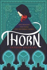 Thorn - Intisar Khanani - 9780062835734