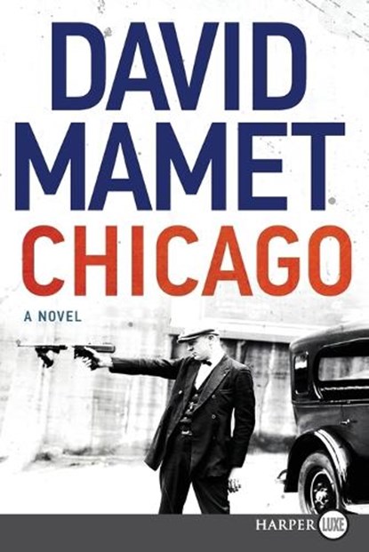 Chicago, MAMET,  David - Paperback - 9780062835932