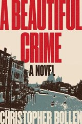 A Beautiful Crime - BOLLEN,  Christopher - 9780062853882