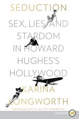 Seduction - Karina Longworth - 9780062859679