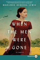When the Men Were Gone LP - Marjorie Herrera Lewis - 9780062859747