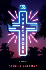 The Churchgoer - Patrick Coleman - 9780062864109
