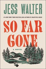 So Far Gone - Jess Walter - 9780062868145