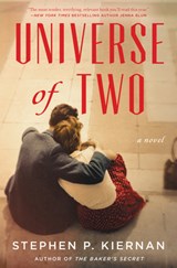 Universe of Two - Stephen P. Kiernan - 9780062878441