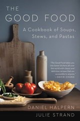 The Good Food - Daniel Halpern ; Julie Strand - 9780062891341