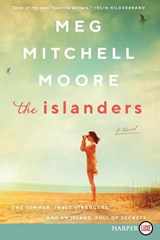 The Islanders [Large Print] - Meg Mitchell Moore - 9780062912053