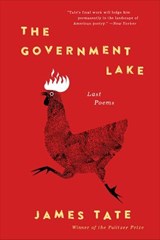 The Government Lake - James Tate - 9780062914736