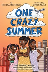 One Crazy Summer: The Graphic Novel - Rita Williams-Garcia - 9780062935588