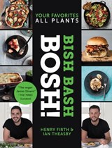 Bish Bash Bosh! - Ian Theasby ; Henry David Firth - 9780062936479