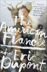 The American Fiancée - Eric Dupont - 9780062947468