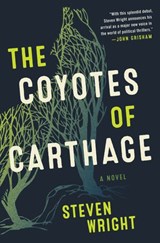 The Coyotes of Carthage - Steven Wright - 9780062951717