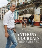Anthony Bourdain Remembered - CNN - 9780062956583