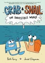 Crab and Snail: The Invisible Whale - Beth Ferry - 9780062962157