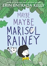 Maybe Maybe Marisol Rainey - Erin Entrada Kelly - 9780062970442