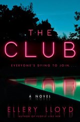 The Club - Ellery Lloyd - 9780062997449