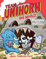 Team Unihorn and Woolly #4: Creatures from the Skull Cave - Alexis Frederick-Frost - 9780063004337