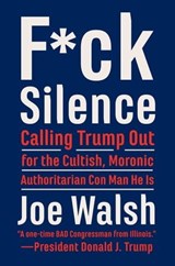 F*ck Silence - Joe Walsh - 9780063010031