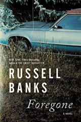 Foregone - Russell Banks - 9780063036772