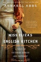Miss Eliza's English Kitchen - Annabel Abbs - 9780063066472