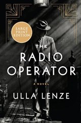 The Radio Operator - LENZE,  Ulla - 9780063090736