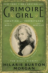 Grimoire Girl - Hilarie Burton Morgan - 9780063222748