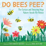 Do Bees Pee? - Linda Booth Sweeney - 9780063264632
