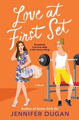 Love at First Set - Jennifer Dugan - 9780063307483