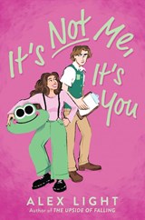 It's Not Me, It's You - Alex Light - 9780063334076