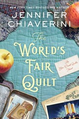 The World's Fair Quilt - Jennifer Chiaverini - 9780063381759