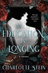 An Education in Longing - Charlotte Stein - 9780063423862
