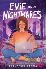 Evie and Her Nightmares - Francesca Zappia - 9780063451483