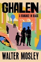 Ghalen - Walter Mosley - 9780063451551