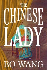 The Chinese Lady - Bo Wang - 9780063467736