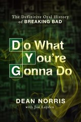 Do What You're Gonna Do - Dean Norris ; Joe Layden - 9780063481275