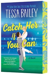 Catch Her If You Can UK - Tessa Bailey - 9780063489646