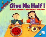 Give Me Half! - Stuart J. Murphy - 9780064467018