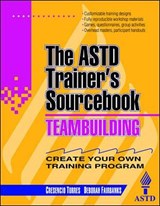 Teambuilding: The ASTD Trainer's Sourcebook - Cresencio Torres ; Deborah Fairbanks - 9780070534353