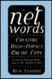 Net Words: Creating High-Impact Online Copy