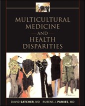 Multicultural Medicine and Health Disparities