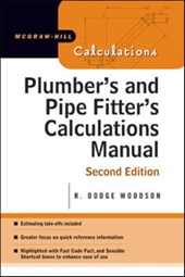 Plumber's and Pipe Fitter's Calculations Manual
