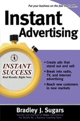 Sugars, B: Instant Advertising - SUGARS,  Bradley J. - 9780071466608