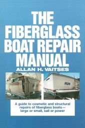 The Fiberglass Boat Repair Manual