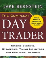 The Compleat Day Trader, Second Edition - Jake Bernstein - 9780071663885