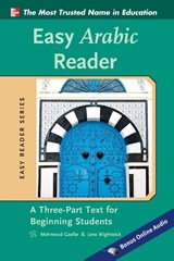 Easy Arabic Reader - Jane Wightwick ; Mahmoud Gaafar - 9780071754026