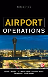Airport Operations, Third Edition - ASHFORD,  Norman ; Coutu, Pierre ; Beasley, John - 9780071775847