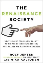 Renaissance Society: How the Shift from Dream Society to the